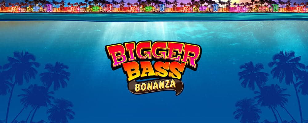 Bigger Bass Bonanza preview