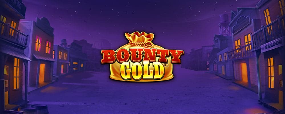 Bounty Gold preview
