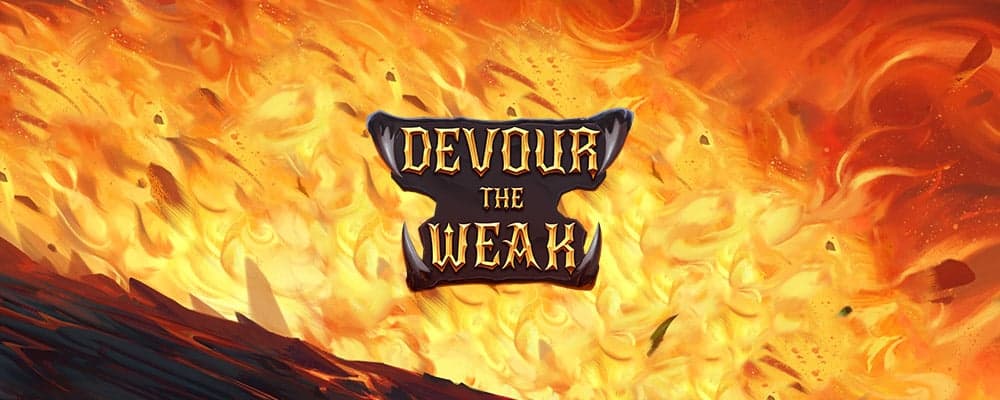 Devour the Weak preview