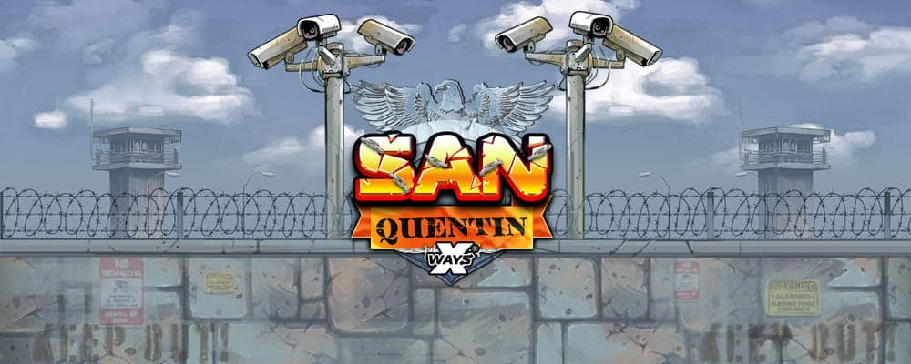 San Quentin xWays preview