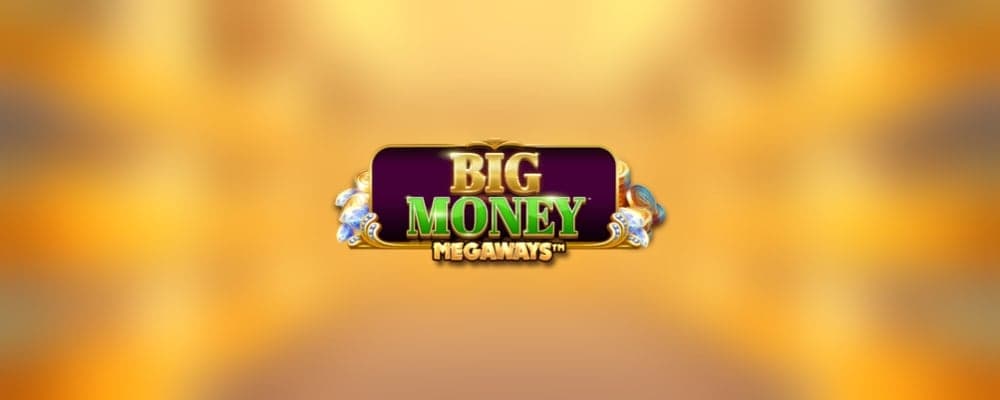 Big Money Megaways preview