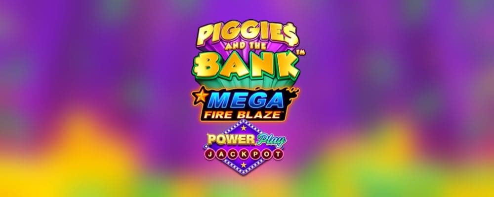 Mega Fire Blaze: Piggies And The Bank Powerplay Jackpot preview