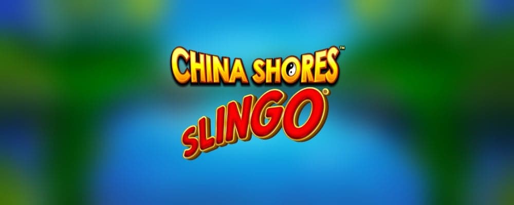 China Shores Slingo preview