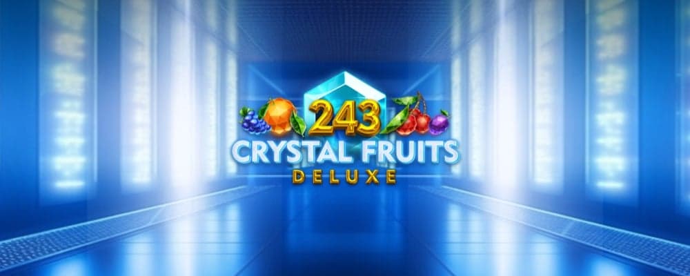 243 Crystal Fruits Deluxe preview