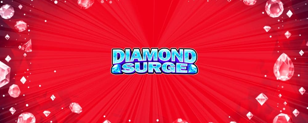 Diamond Surge preview