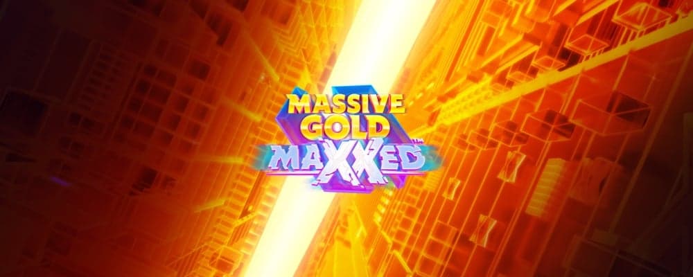 Massive Gold MAXXED preview