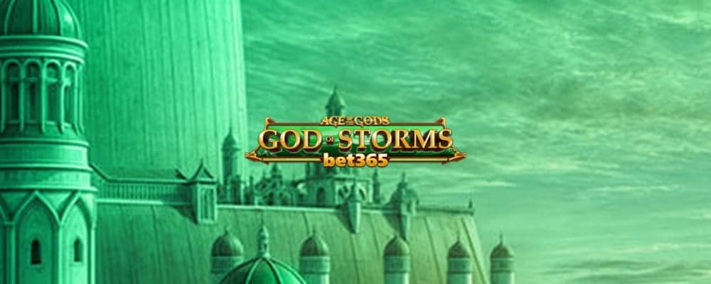 Age Of The Gods: God Of Storms bet365 preview