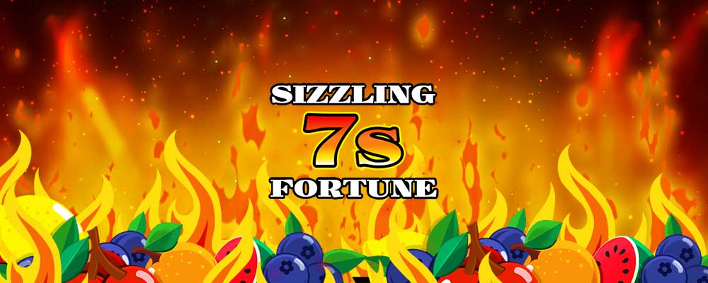 Sizzling 7s Fortune preview