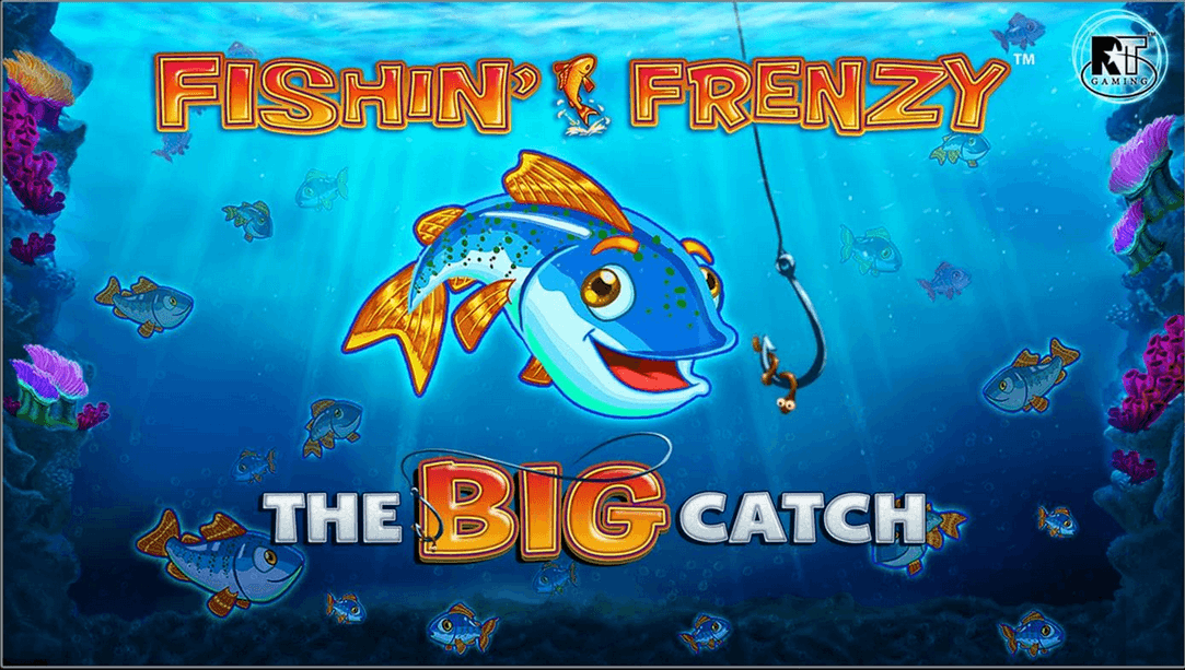 Fishin' Frenzy The Big Catch